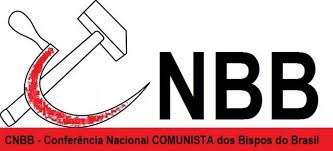 PELA EXTINÇÃO DA TRAIDORA E COMUNISTA CNBB