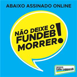 Não deixe o Fundeb morrer!