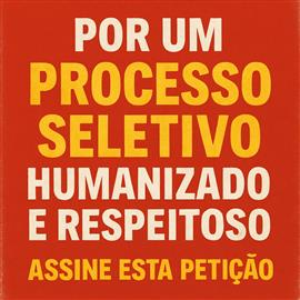 Processos seletivos com ética, transparência e respeito ao candidato