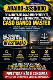 Pela Investigação Independente, Transparência e Responsabilização no Caso Banco Master