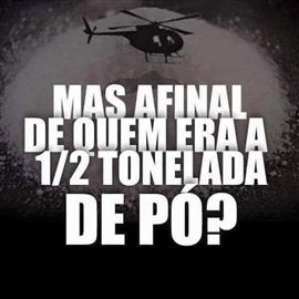 Pela Celeridade do Processo do HELICOCA HELICOPTERO Flagrado com 450 k de COCAINA