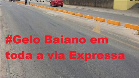 Colocação de Gelos-Baianos em toda a via expressa